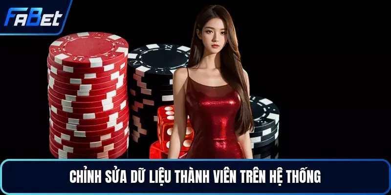 Chỉnh sửa dữ liệu thành viên trên hệ thống