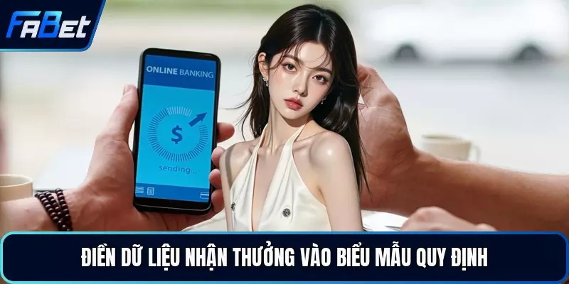 Điền dữ liệu nhận thưởng vào biểu mẫu quy định