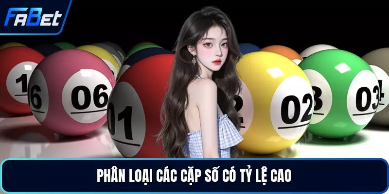 Phân loại các cặp số có tỷ lệ cao