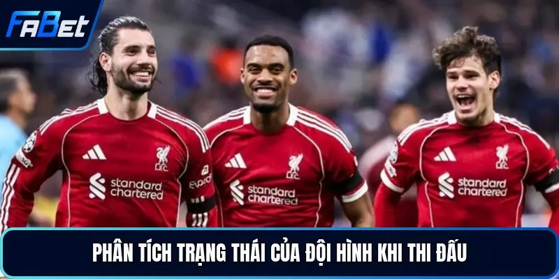 Phân tích trạng thái của đội hình khi thi đấu
