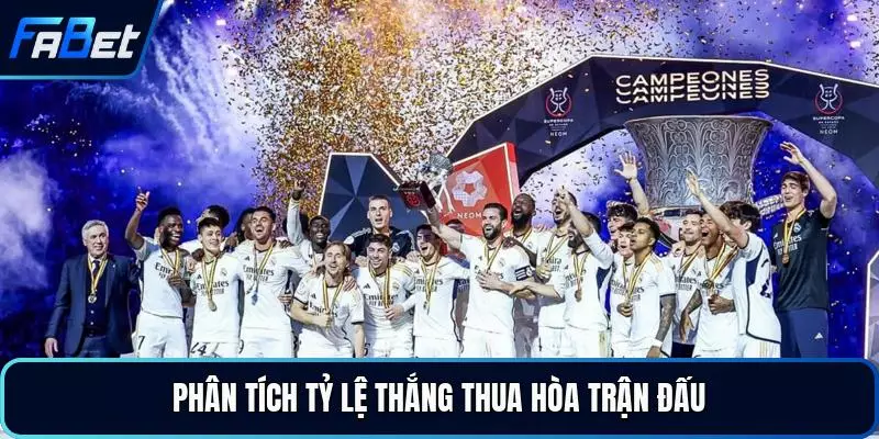 Phân tích tỷ lệ thắng thua hòa trận đấu