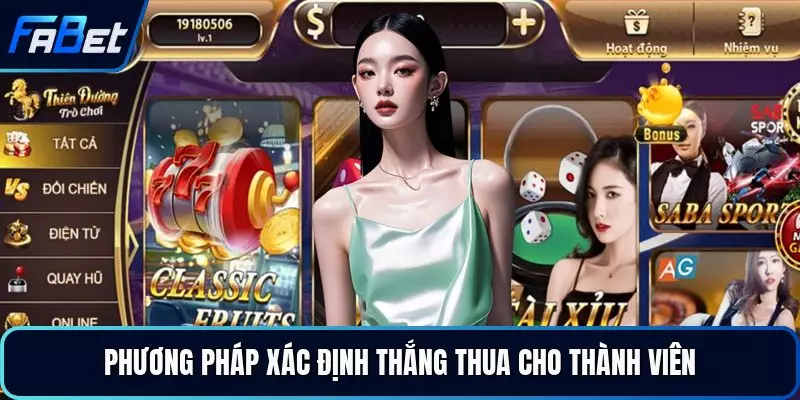 Phương pháp xác định thắng thua cho thành viên