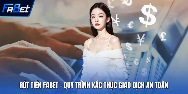 Rút Tiền FABET