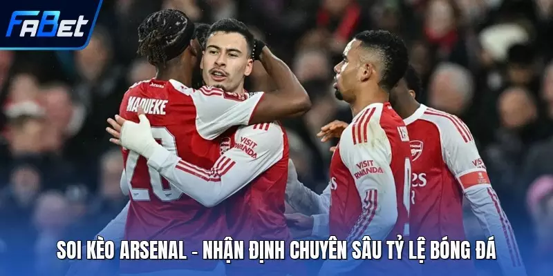 Soi Kèo Arsenal