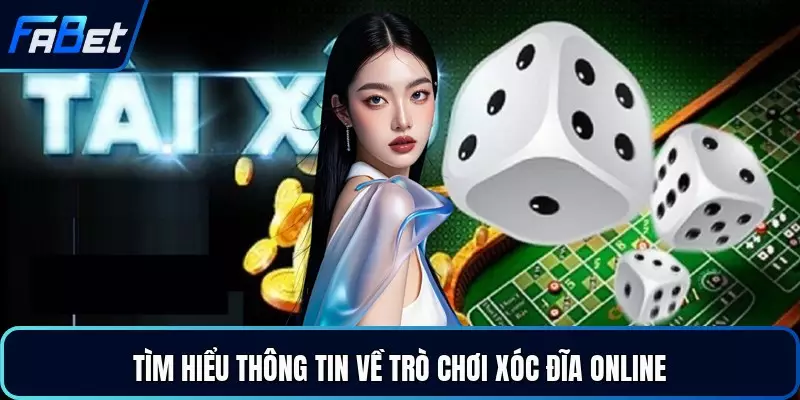 Tìm hiểu thông tin về trò chơi xóc đĩa online